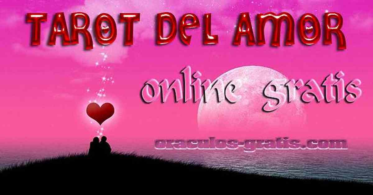 El Tarot del Amor gratis con tiradas online